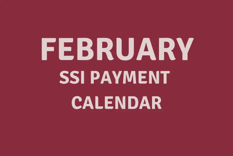 February 2020 SSI Payment Calendar Social Security Benefits
