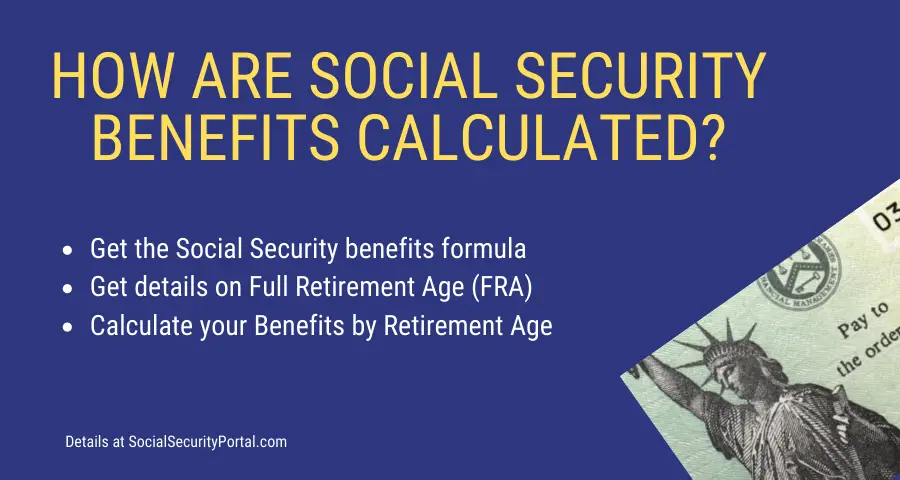 How Are Social Security Benefits Calculated? - Social Security Portal