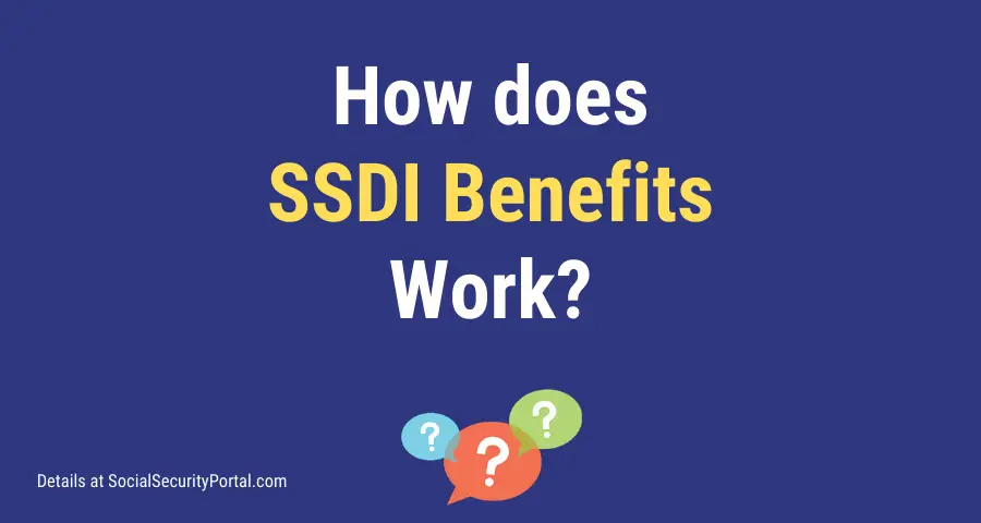2021 Ssdi Benefits Eligibility And How To Apply Social Security Portal 