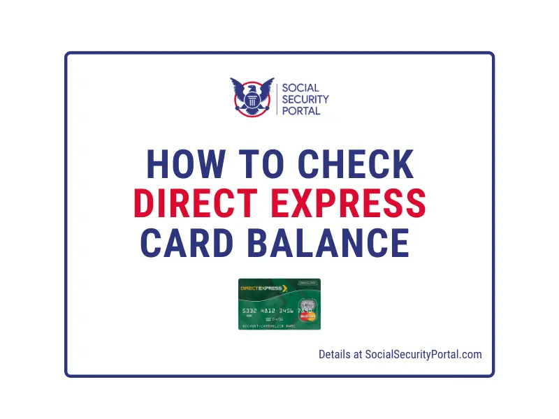 How To Check Balance On Direct Express Card Social Security Portal