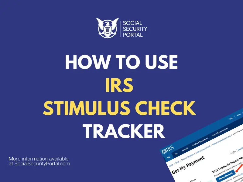 IRS Stimulus Check Status Tracker (2021 Guide) Social Security Portal