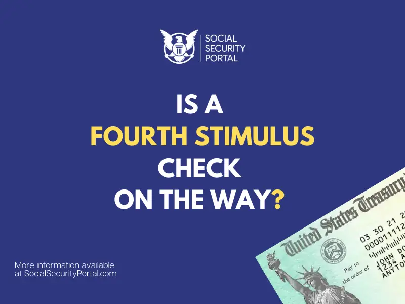 will there be a 4th stimulus check yes or no