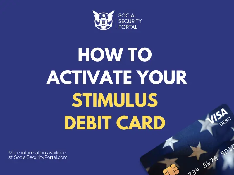 How to Activate Stimulus Debit Card (2021 Guide) Social Security Portal