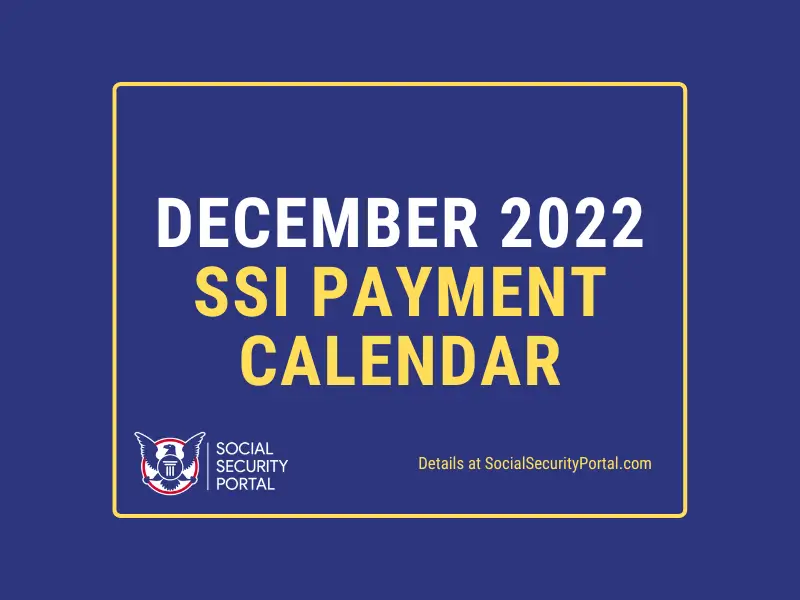 SSI Payment Calendar for December 2022 Social Security Portal